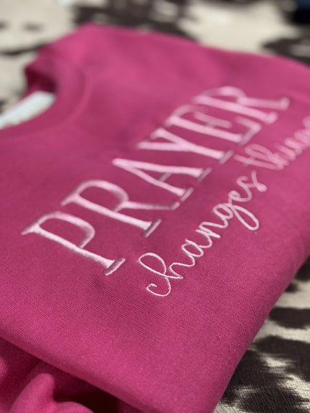 Pink  Prayer Changes Things Embroidered Sweatshirt