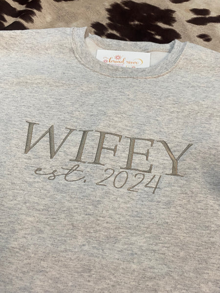 Wifey Embroidered Sweatshirt