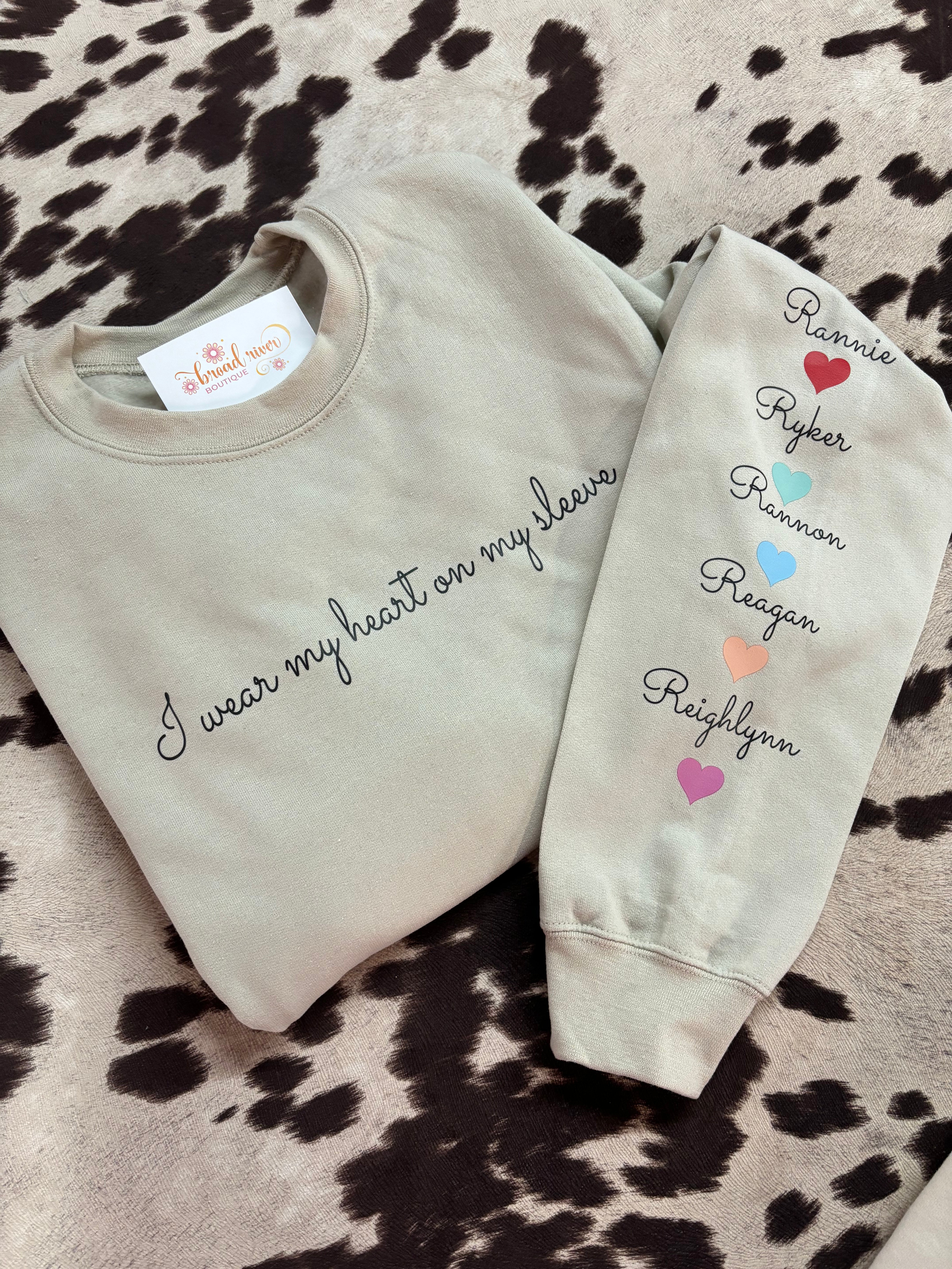 I wear my heart on my sleeve Sweatshirt – Broad River