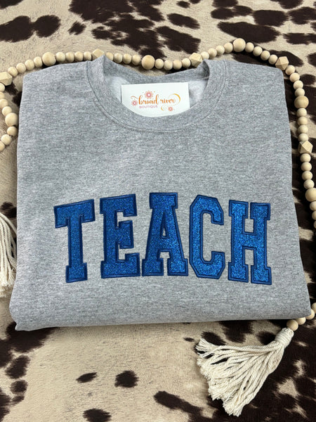 Choose your Colors Teach Glitter Embroidered Sweatshirt