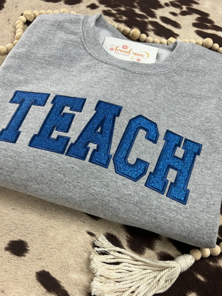 Choose your Colors Teach Glitter Embroidered Sweatshirt